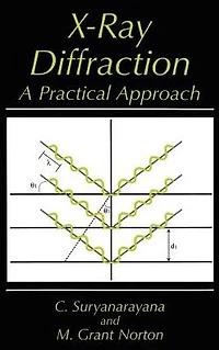 X-Ray Diffraction: A Practical Approach