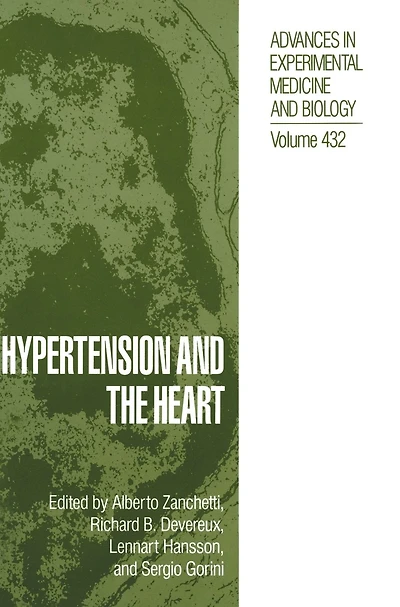 Hypertension and the Heart: Proceedings of an International Conference Held As Part of the Menarini Series on Cardiovascular Diseases in Berlin, Germany, February 27-28, 1997