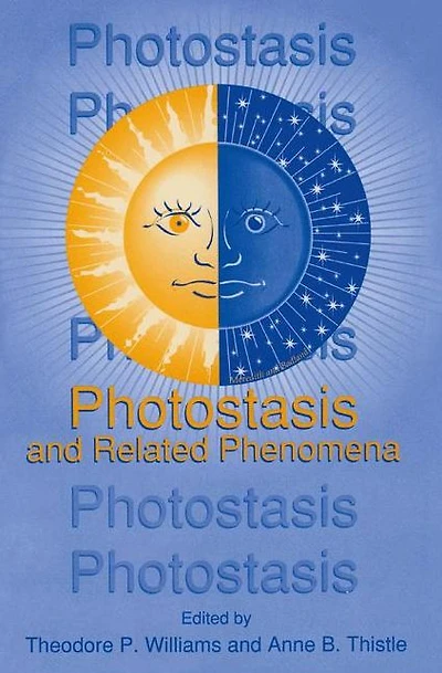 Photostasis and Related Phenomena