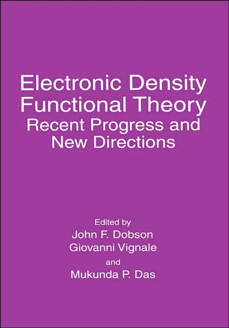 Electronic Density Functional Theory: Recent Progress and New Directions