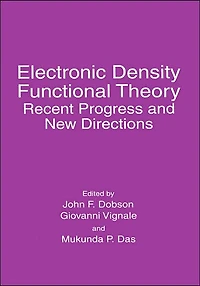 Electronic Density Functional Theory: Recent Progress and New Directions