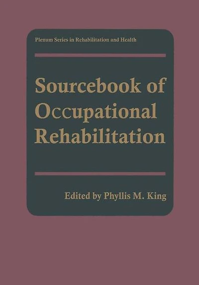 Sourcebook of Occupational Rehabilitation