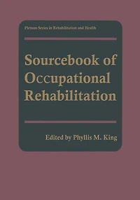 Sourcebook of Occupational Rehabilitation