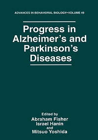 Progress in Alzheimer's and Parkinson's Diseases
