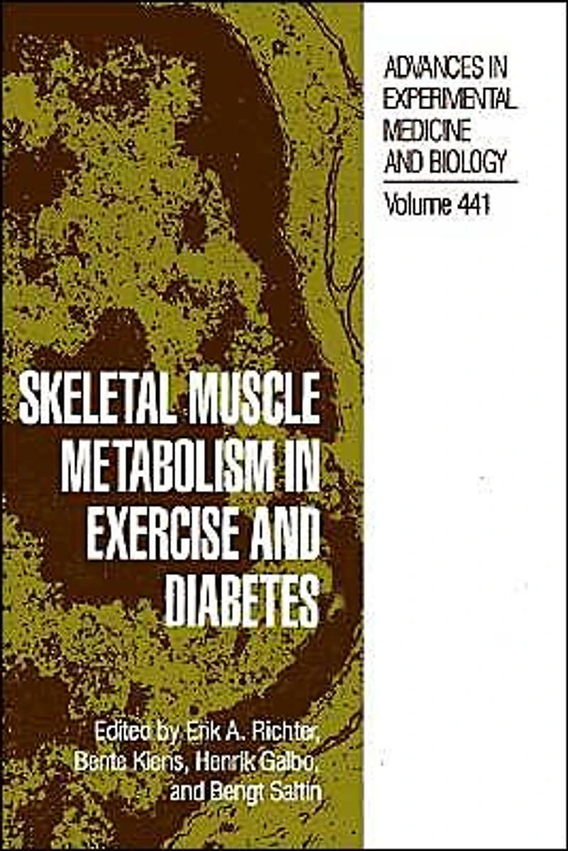 Skeletal Muscle Metabolism Exercise and Diabetes