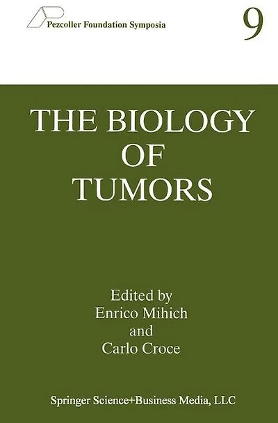 The Biology of Tumors