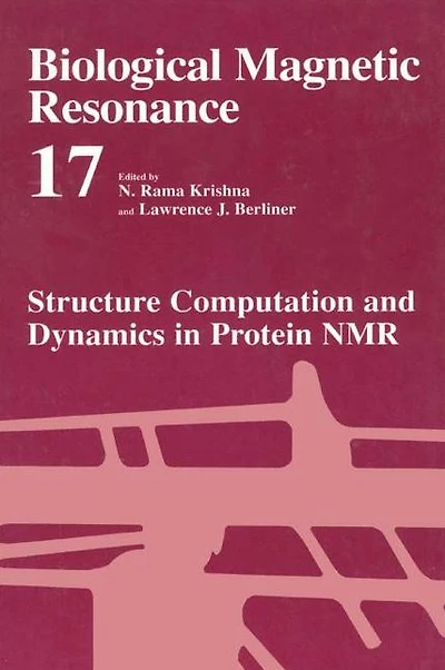 Structure Computation and Dynamics Protein NMR