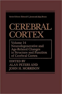 Cerebral Cortex: Neurodegenerative and Age-Related Changes Structure Function of Cortex