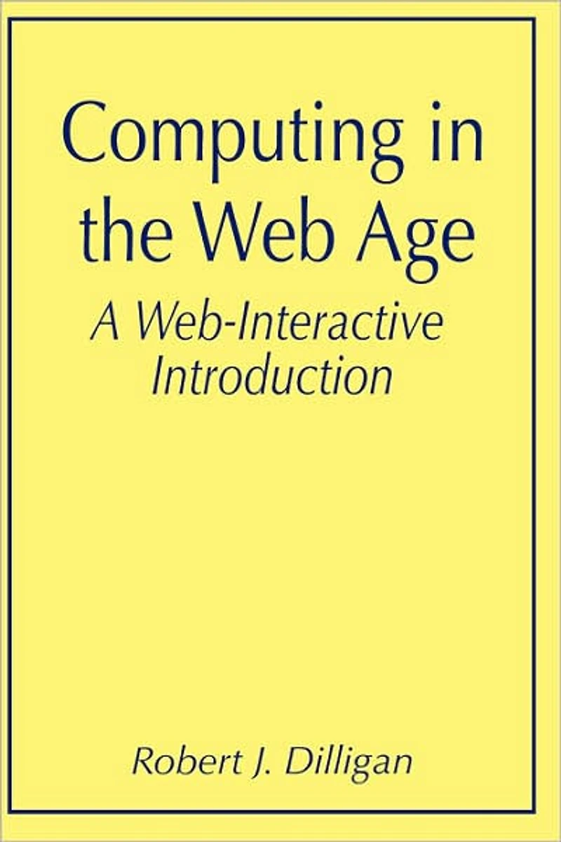 Computing in the Web Age: A Web-Interactive Introduction