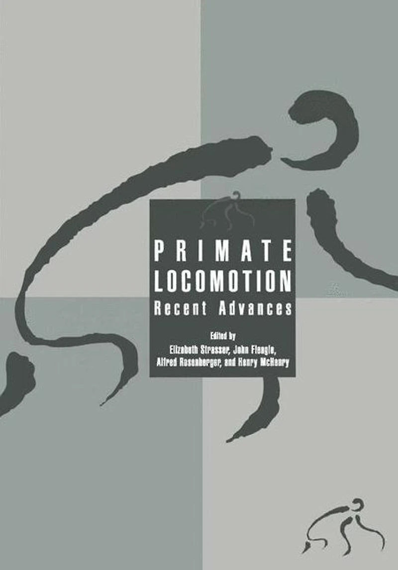 Primate Locomotion: Recent Advances