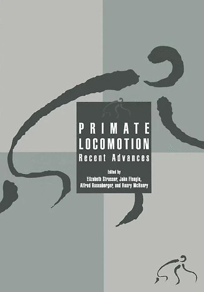 Primate Locomotion: Recent Advances