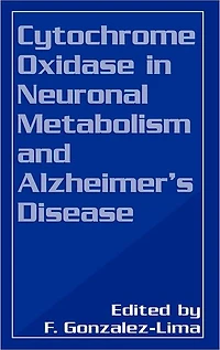 Cytochrome Oxidase in Neuronal Metabolism and Alzheimer's Disease