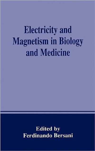 Electricity and Magnetism in Biology and Medicine