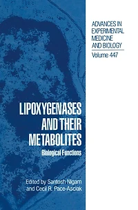 Lipoxygenases and Their Metabolites (Advances in Experimental Medicine and Biology Series): Biological Functions