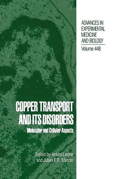 Copper Transport and Its Disorders: Molecular Cellular Aspects