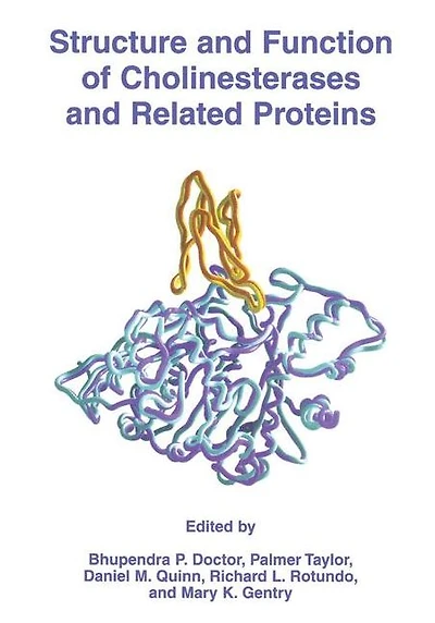Structure and Function of Cholinesterases Related Proteins
