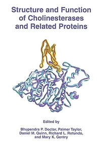 Structure and Function of Cholinesterases Related Proteins