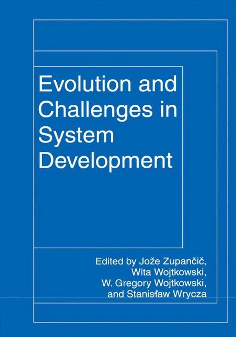 Evolution and Challenges System Development