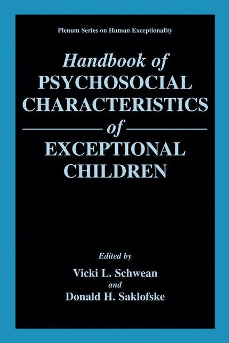 Handbook of Psychosocial Characteristics Exceptional Children