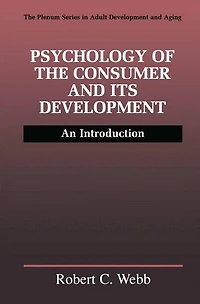 Psychology of the Consumer and Its Development: An Introduction