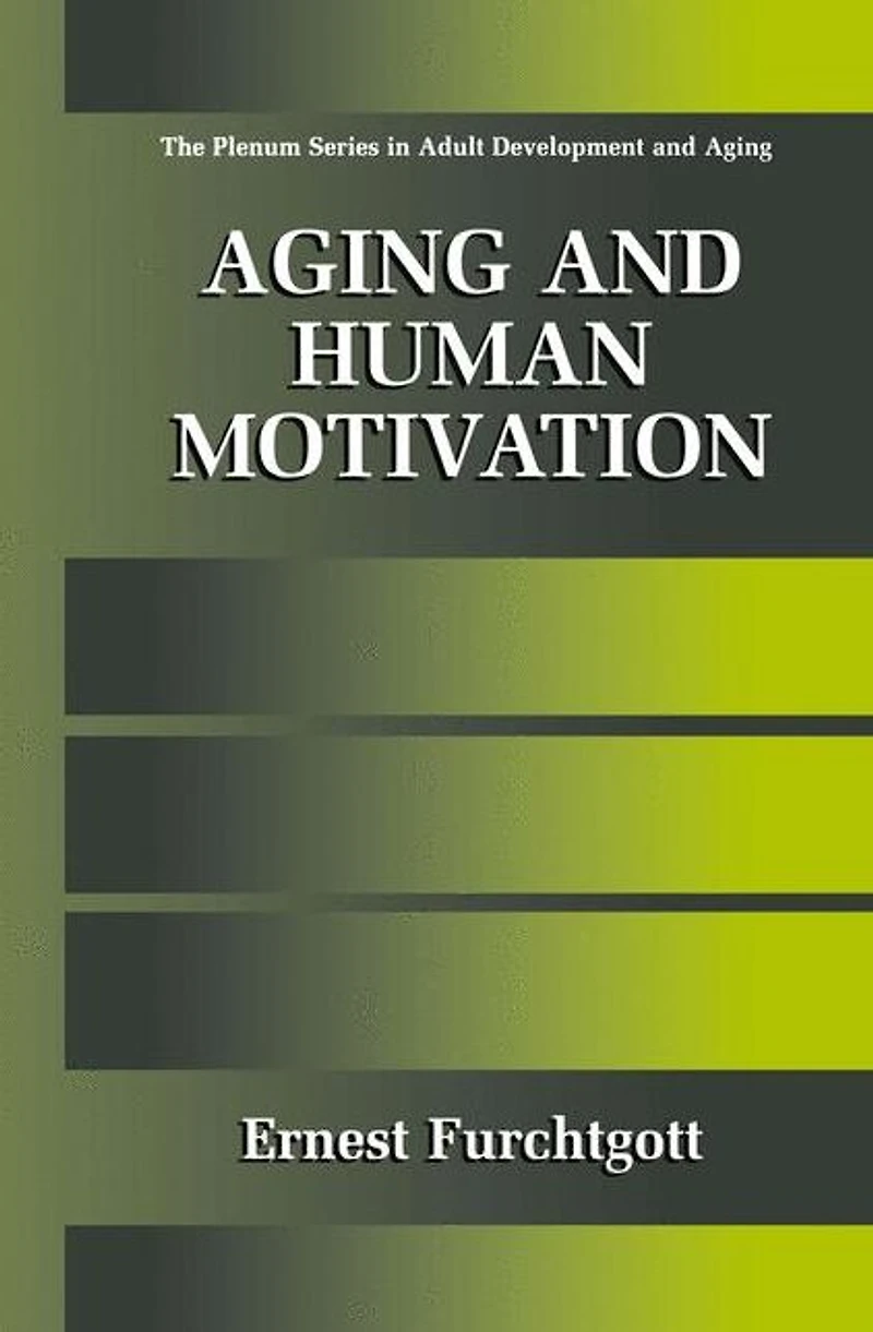Aging and Human Motivation