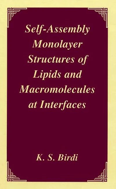 Self-Assembly Monolayer Structures of Lipids and Macromolecules at Interfaces