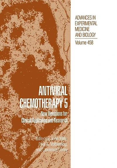 Antiviral Chemotherapy 5: New Directions for Clinical Application and Research