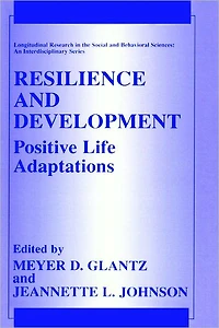 Resilience and Development: Positive Life Adaptations