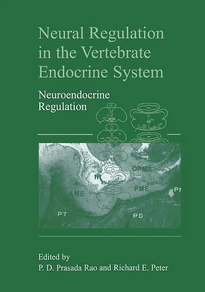 Neural Regulation the Vertebrate Endocrine System: Neuroendocrine