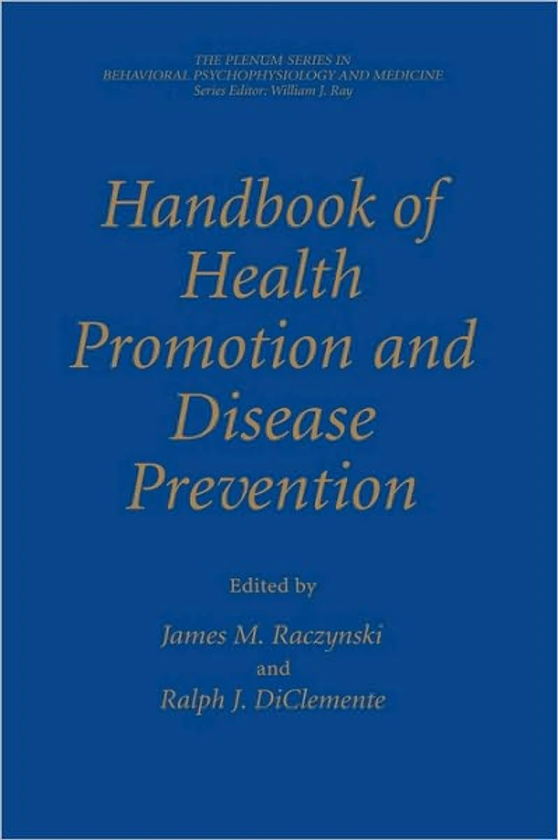 Handbook of Health Promotion and Disease Prevention