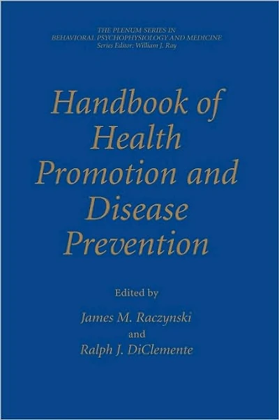 Handbook of Health Promotion and Disease Prevention