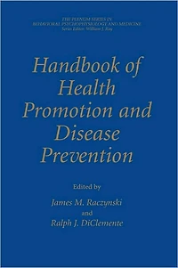 Handbook of Health Promotion and Disease Prevention