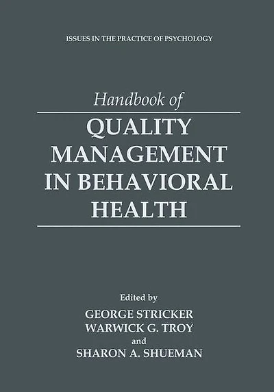 Handbook of Quality Management Behavioral Health