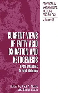 Current Views of Fatty Acid Oxidation and Ketogenesis: From Organelles to Point Mutations