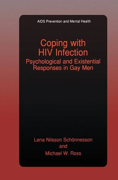 Coping with HIV Infection: Psychological and Existential Responses Gay Men