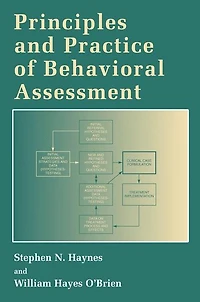Principles and Practice of Behavioral Assessment