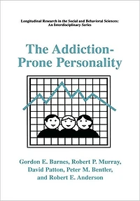 The Addiction-Prone Personality