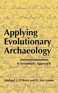 Applying Evolutionary Archaeology: A Systematic Approach