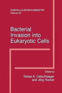 Bacterial Invasion into Eukaryotic Cells: Subcellular Biochemistry