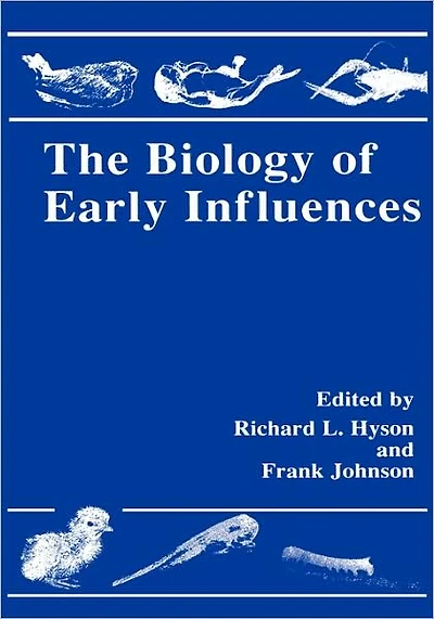 The Biology of Early Influences