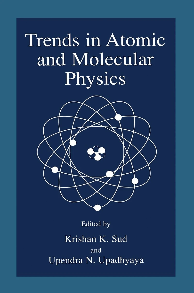 Trends Atomic and Molecular Physics