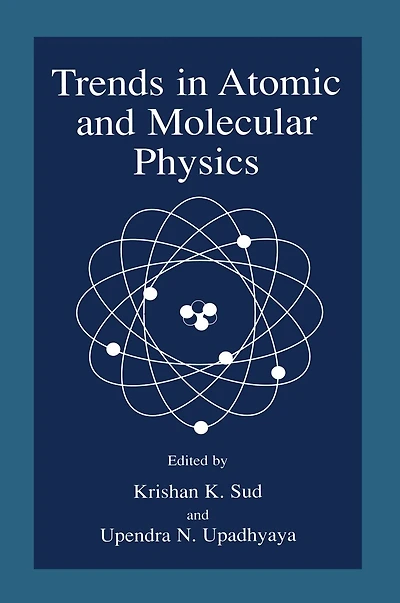 Trends Atomic and Molecular Physics