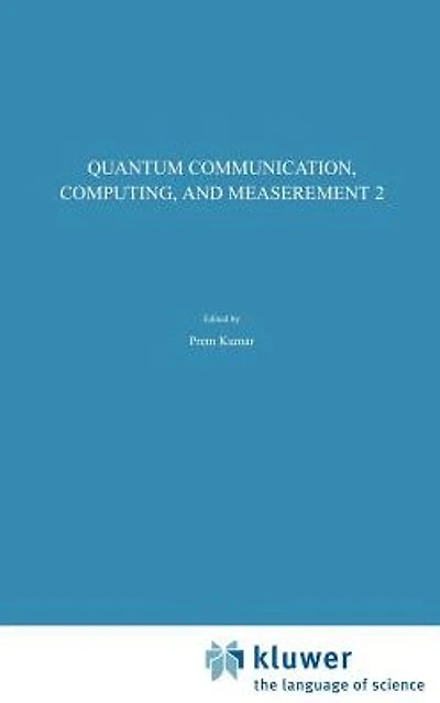 Quantum Communication, Computing, and Measurement 2
