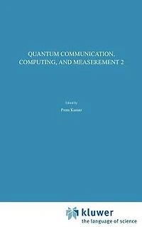 Quantum Communication, Computing, and Measurement 2