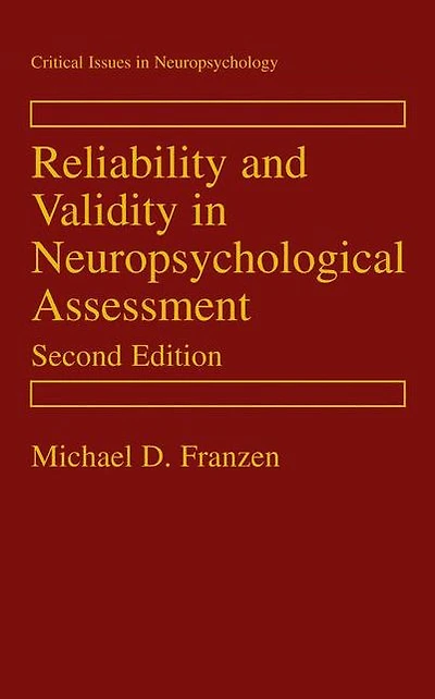 Reliability and Validity Neuropsychological Assessment