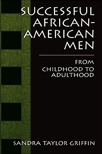 Successful African-American Men: From Childhood to Adulthood