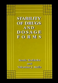 Stability of Drugs and Dosage Forms