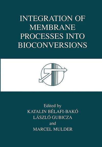 Integration of Membrane Processes into Bioconversions