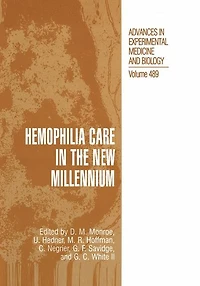 Hemophilia Care the New Millennium