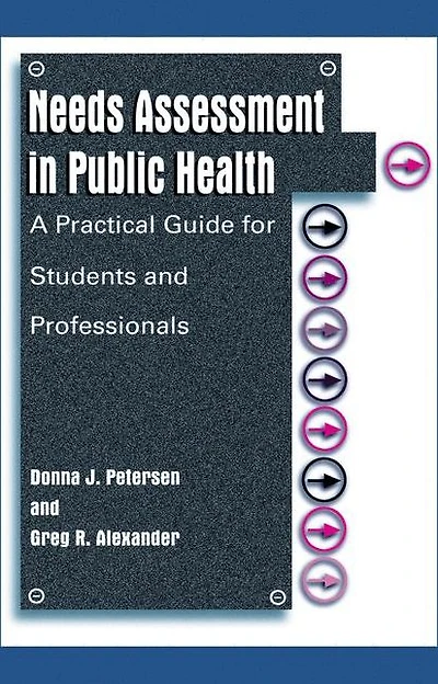 Needs Assessment Public Health: A Practical Guide for Students and Professionals
